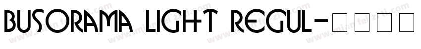 Busorama Light Regul字体转换